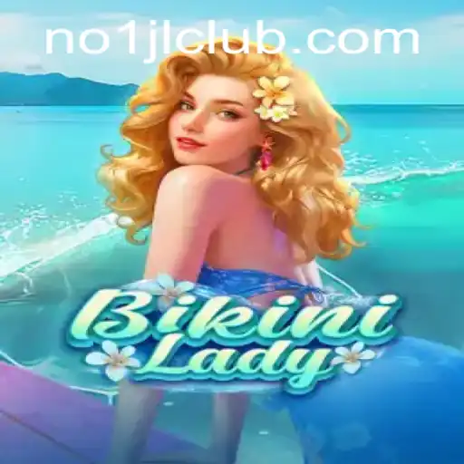 Discovering the Thrills of BikiniLady: A Dive into the Game that Captivates with 'NO1 JL'