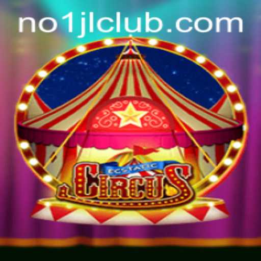EcstaticCircus: Unveiling the Magic of NO1 JL and Its Engaging Gameplay