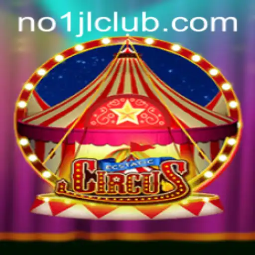 EcstaticCircus: Unveiling the Magic of NO1 JL and Its Engaging Gameplay